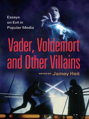 cover image of Vader, Voldemort and Other Villains